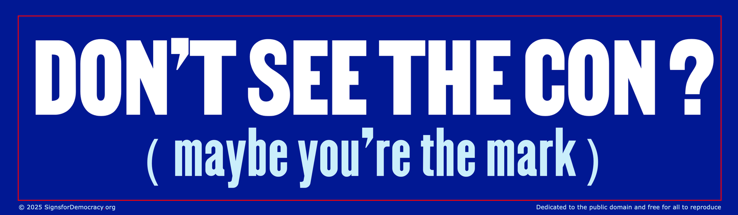 Billboard - Don't see the con? Maybe you're the mark