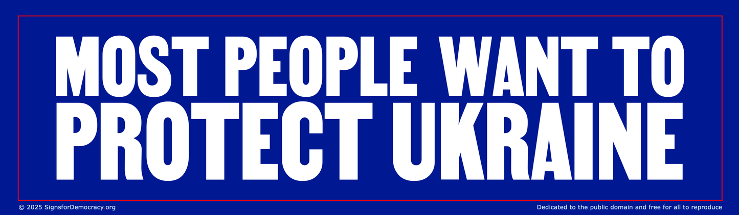 Billboard - Most people want to protect Ukraine