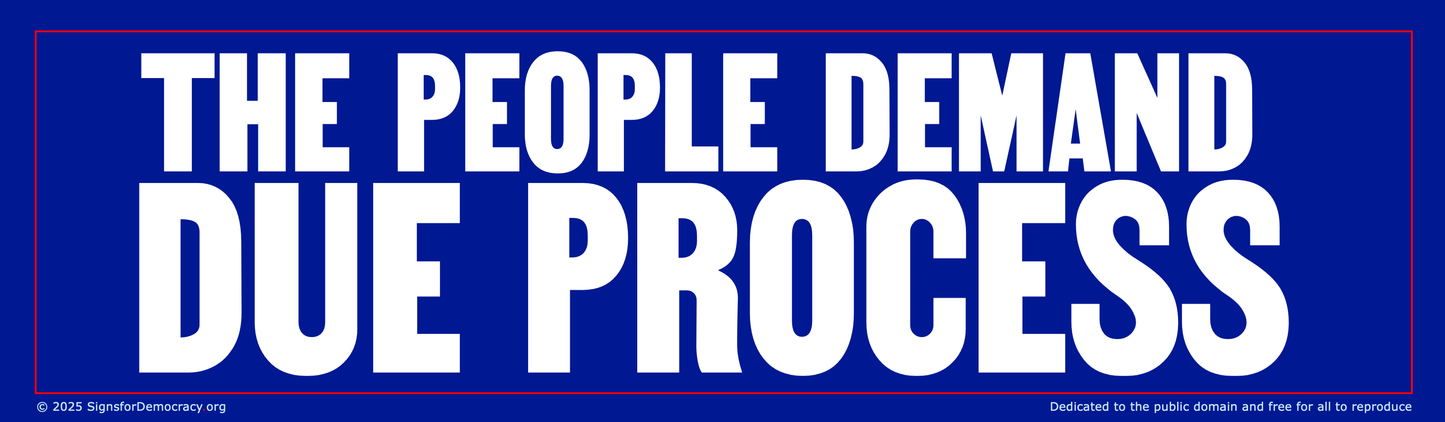 Billboard - The people demand due process