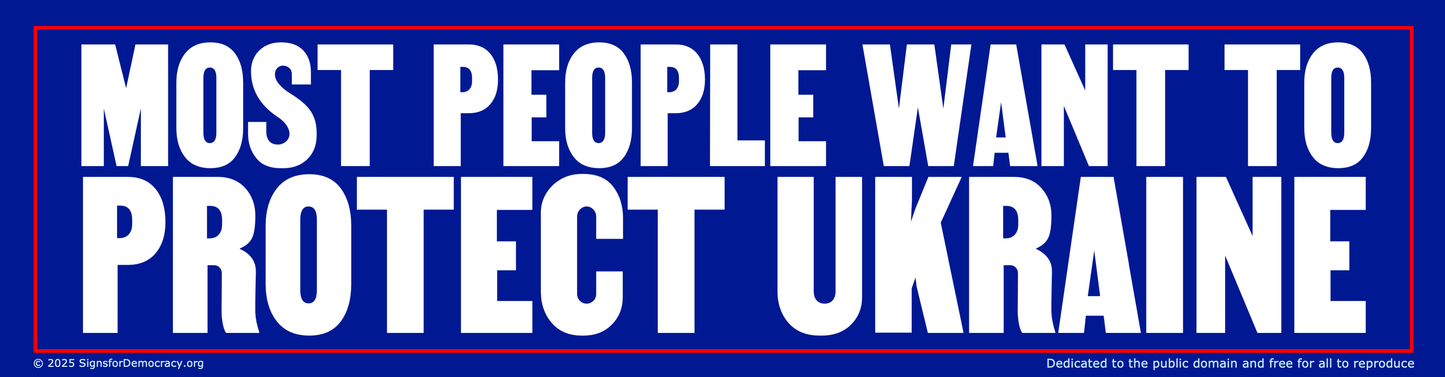 Bumper sticker - Most people want to protect Ukraine