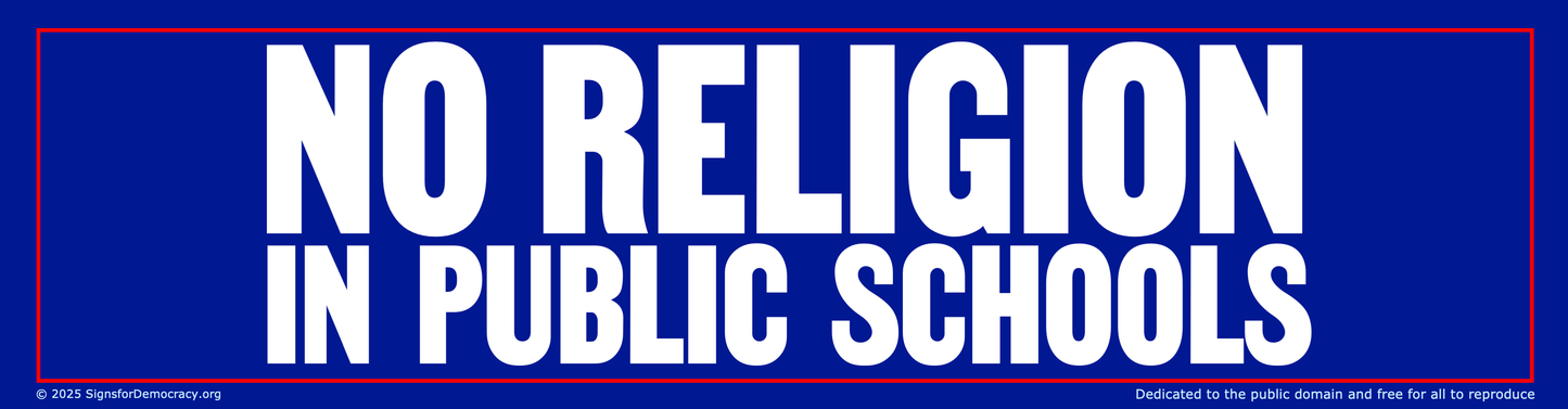 Bumper sticker - No religion in public schools