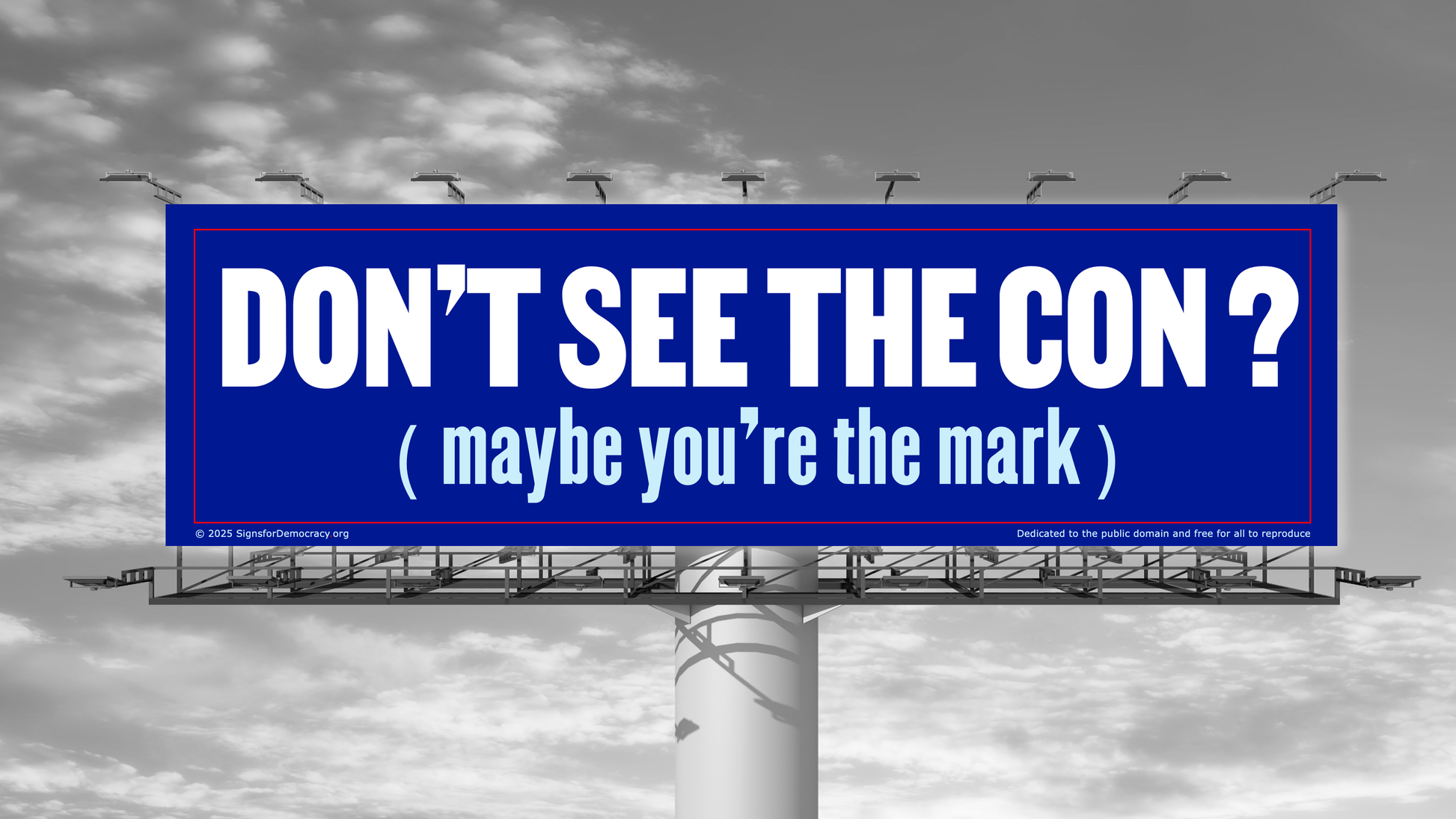 Billboard - Don't see the con? Maybe you're the mark