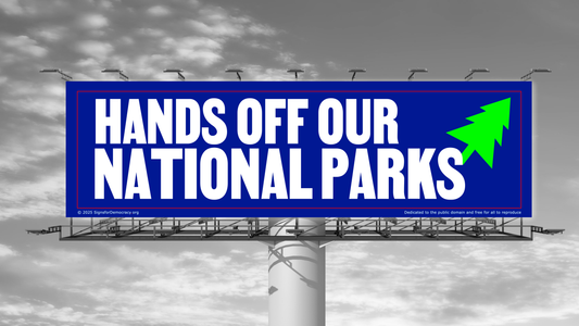 Billboard - Hands off our national parks