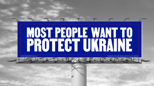 Billboard - Most people want to protect Ukraine
