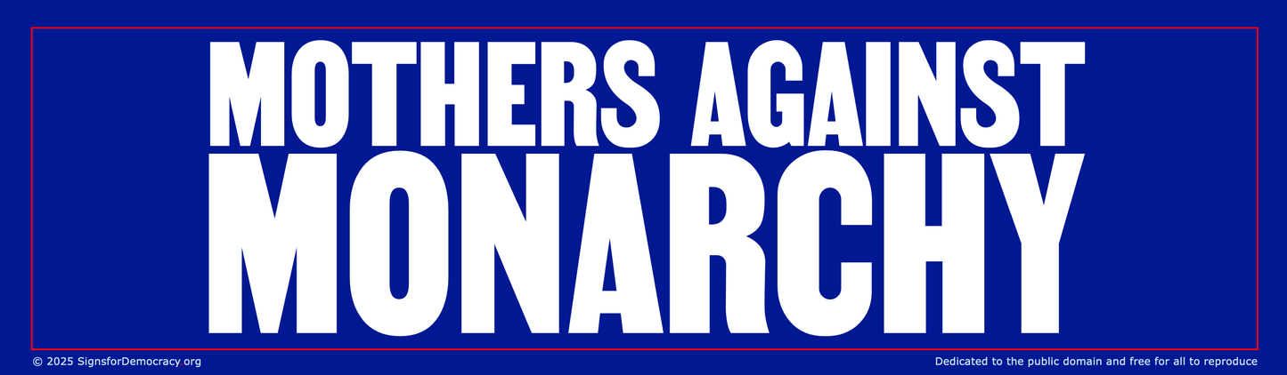 Billboard - Mothers against monarchy
