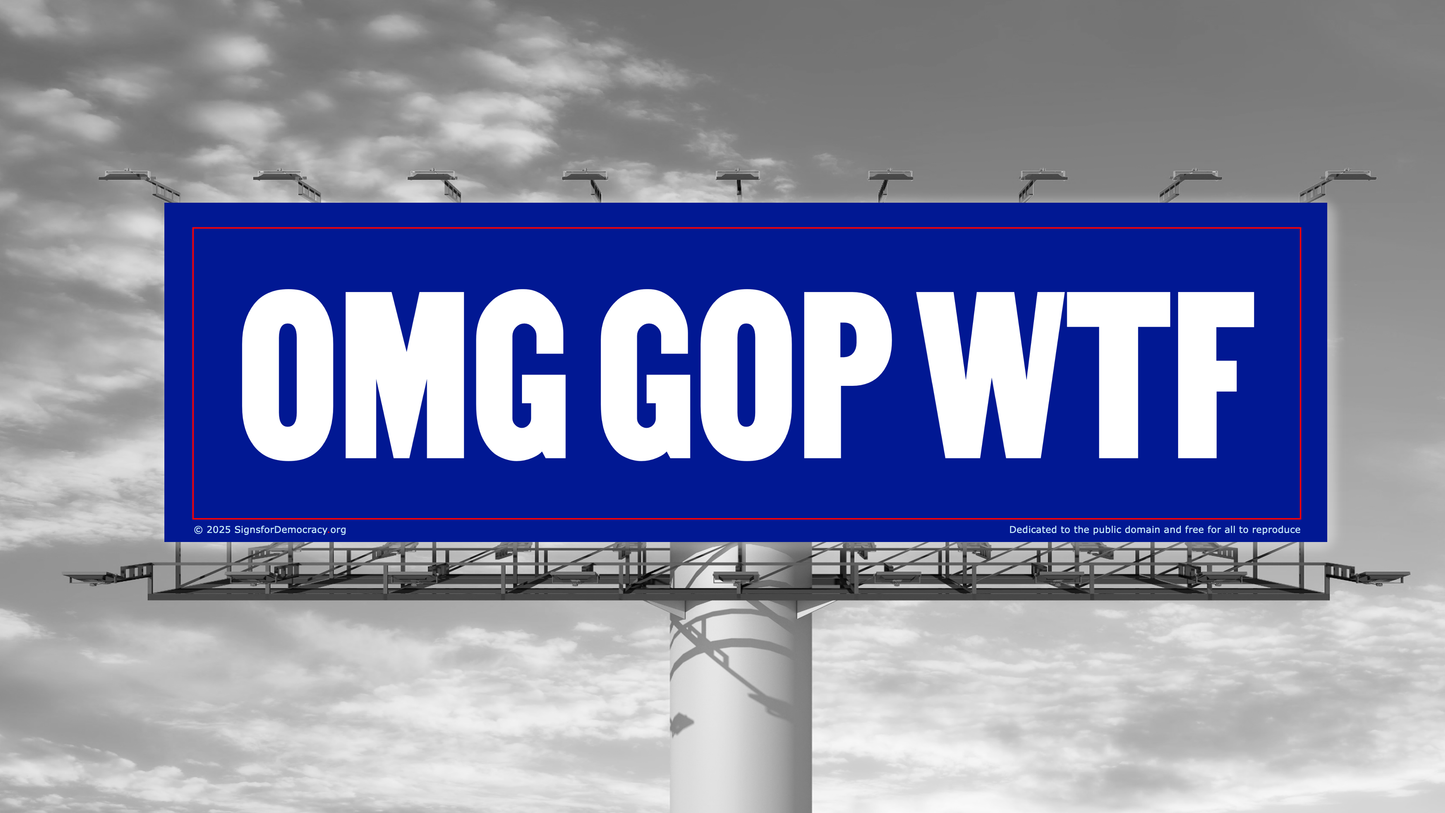 Billboard - OMG GOP WTF
