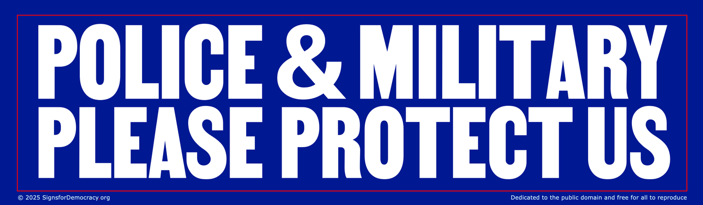 Billboard - Police & military, please protect us