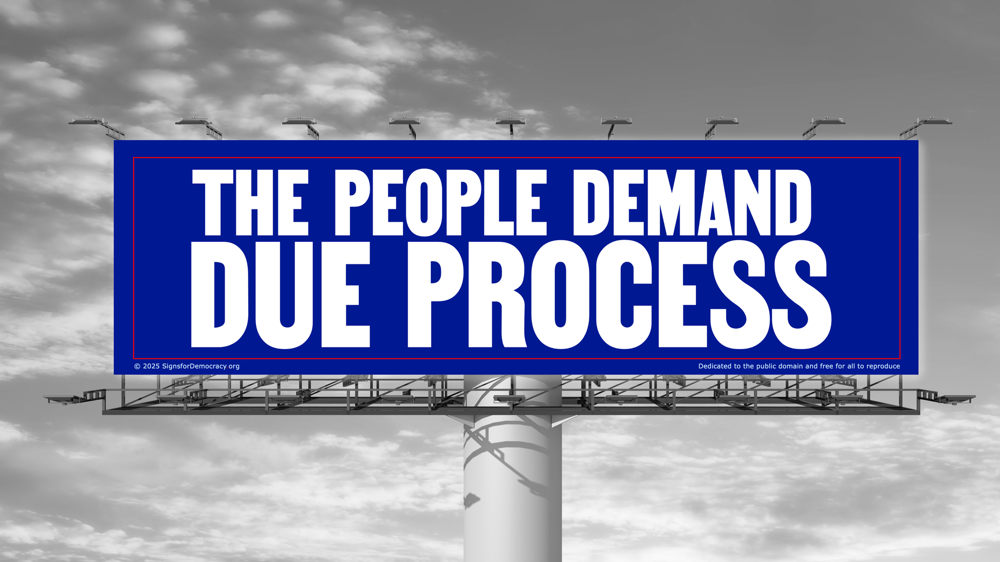 Billboard - The people demand due process