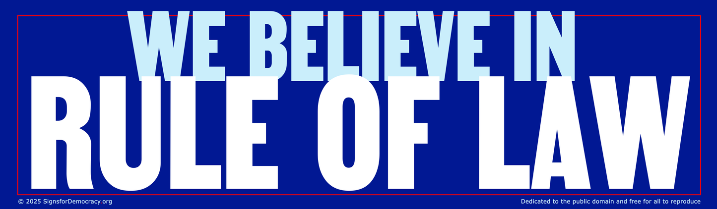 Billboard - We believe in Rule of Law