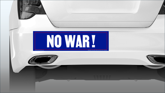 Bumper sticker - No War!
