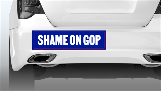 Bumper sticker - Shame on GOP