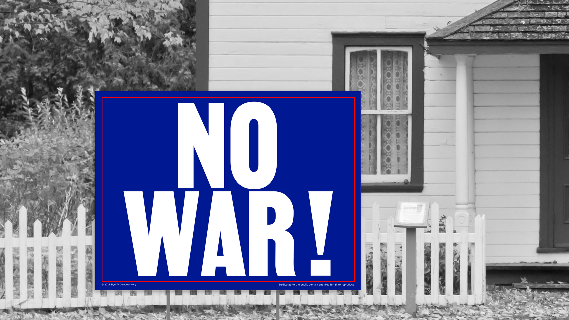 Yard sign - No War!