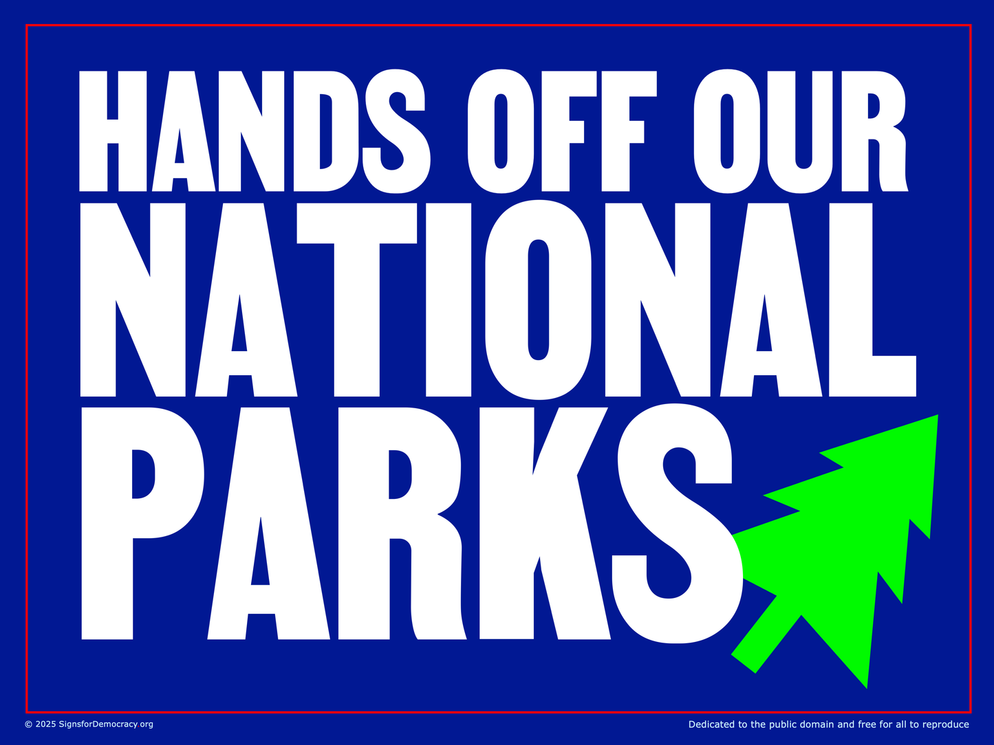 Yard sign - Hands off our national parks