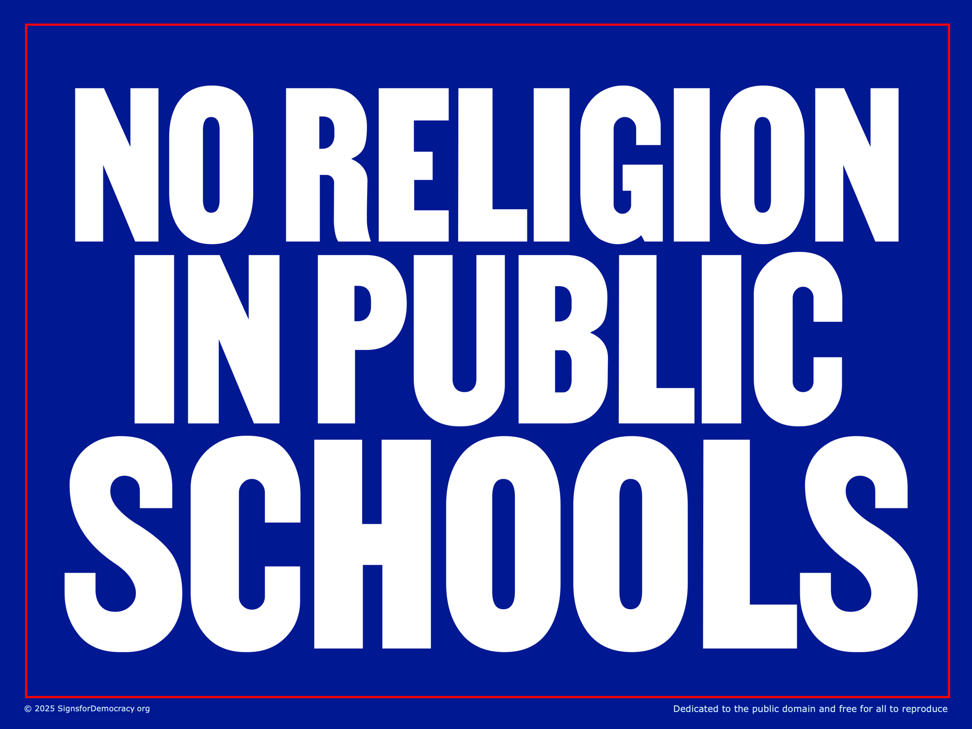 Yard sign - No religion in public schools